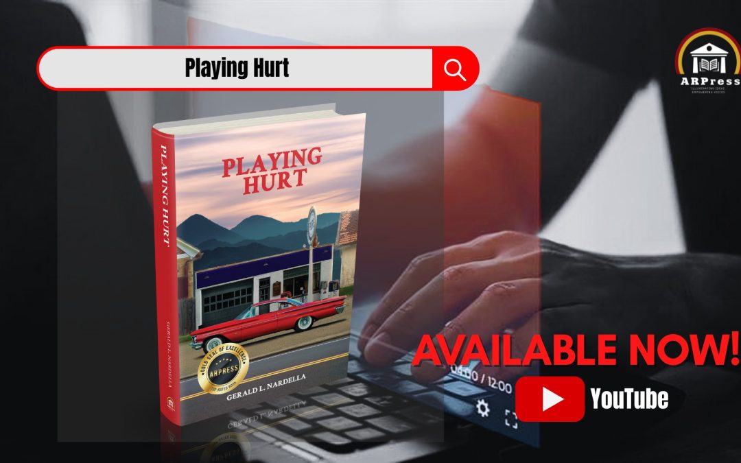 A book trailer for “Playing Hurt” by Gerald L. Nardella is now available